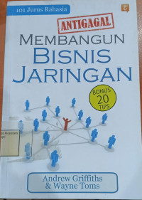 Image of 101 jurus rahasia antigagal membangun bisnis jaringan