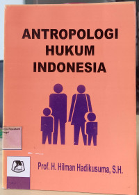 Image of Antropologi hukum Indonesia