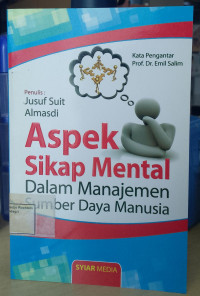 Image of Aspek sikap mental dalam manajemen sumber daya manusia