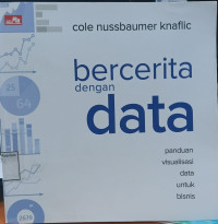 Image of Bercerita dengan data: panduan visualisasi data untuk bisnis