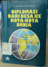 Image of Diplomasi dari desa ke kota-kota dunia