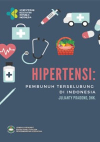 Image of Hipertensi : pembunuh terselubung di Indonesia