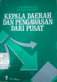 Image of Kepala daerah dan pengawasan dari pusat
