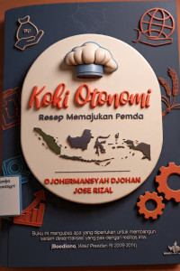 Image of Koki Otonomi: resep memajukan Pemda