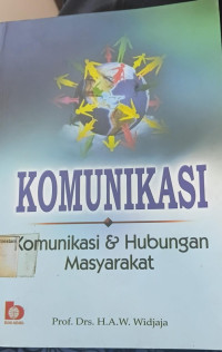 Image of Komunikasi: komunikasi dan hubungan masyarakat
