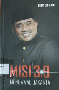 Image of Misi 3.9 Mengawal Jakarta