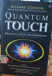 Image of Quantum touch : kekuatan untuk menyembuhkan