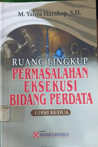 Image of Ruang lingkup permasalahan eksekusi bidang perdata