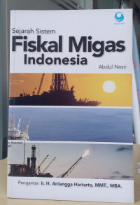 Image of Sejarah sistem fiskal migas Indonesia