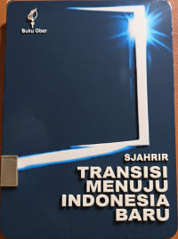 Image of Transisi menuju Indonesia baru