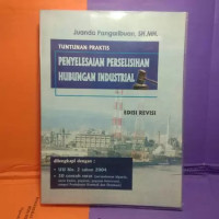 Image of Tuntunan praktis penyelesaian hubungan industrial edisi revisi